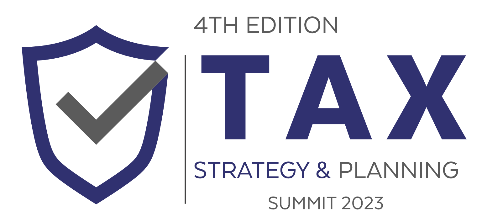 4th Edition Tax Strategy & Planning Summit 2023